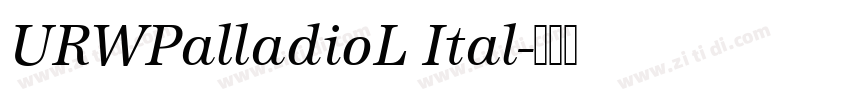 URWPalladioL Ital字体转换